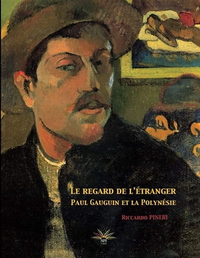 Le regard de l'étranger : Paul Gauguin et la Polynésie