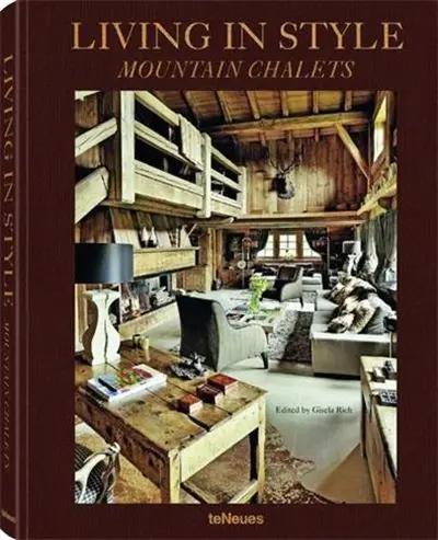 Living in style mountain chalets
