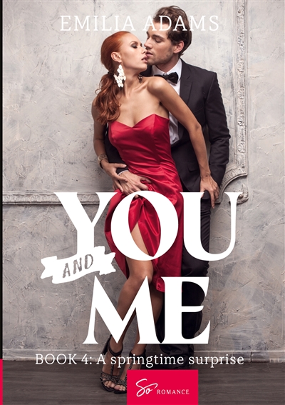 You… and Me : Book 4 : A...