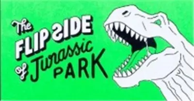 The Flip Side of... Jurassic Park