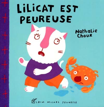 Lilicat est peureuse