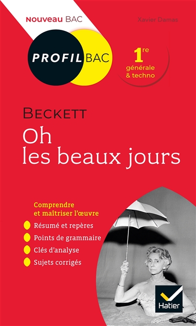 Samuel Beckett, Oh les beaux jours (1963) : 1re générale & techno : nouveau bac