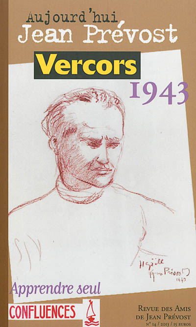 Aujourd'hui Jean Prévost, n° 14. Vercors 1943