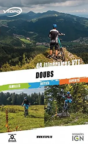 Doubs : 48 itinéraires VTT