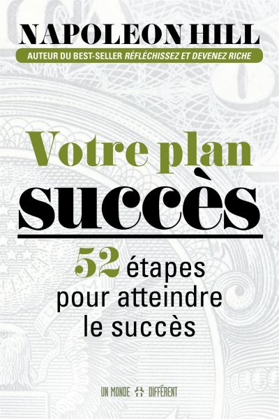Votre plan succès : 52 étapes pour atteindre le succès