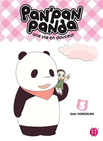 Pan'Pan panda : une vie en douceur. Vol. 5