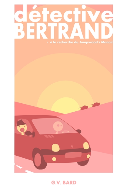 Détective Bertrand : Le...