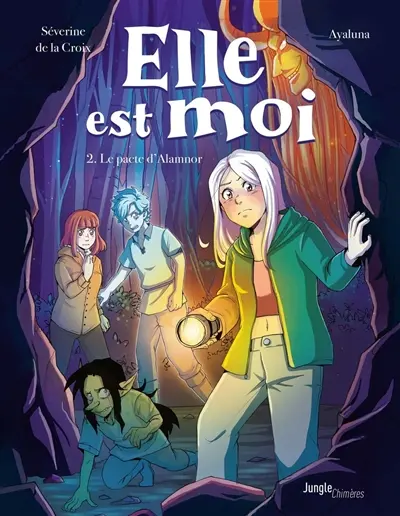 Elle est moi. Vol. 2. Le pacte d'Alamnor