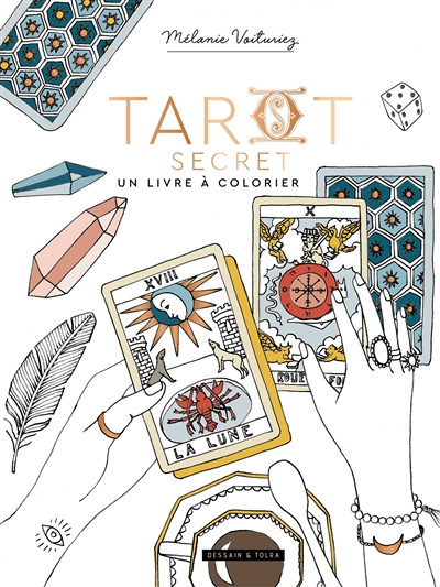 Tarot secret : un livre à colorier