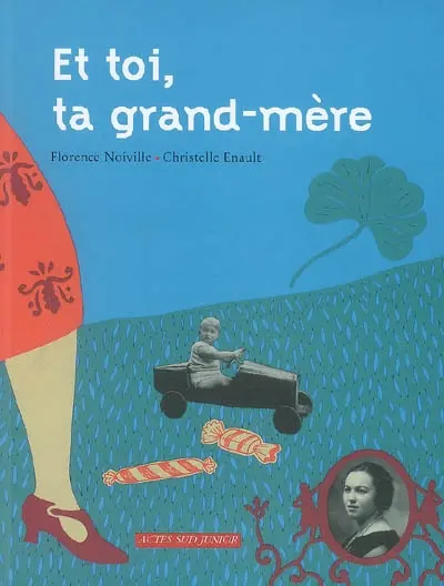 Et toi, ta grand-mère