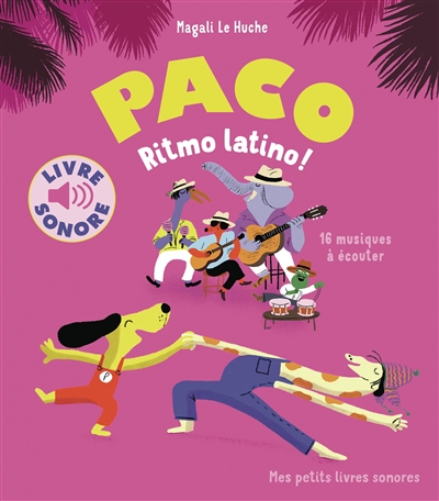 Paco ritmo latino ! : 16 musiques à écouter