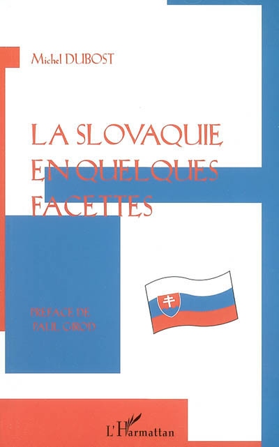 La Slovaquie en quelques facettes