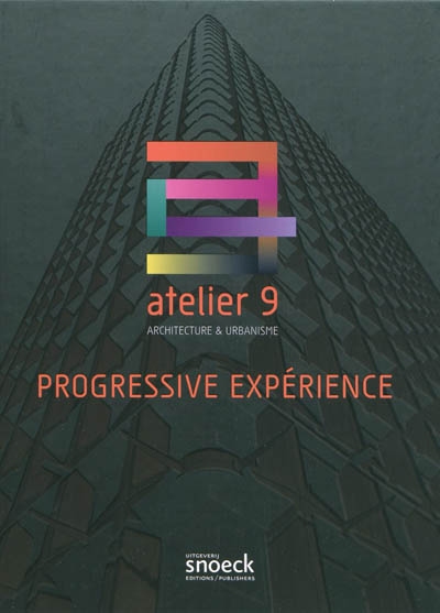 Progressive expérience : architecture et urbanisme, Atelier 9