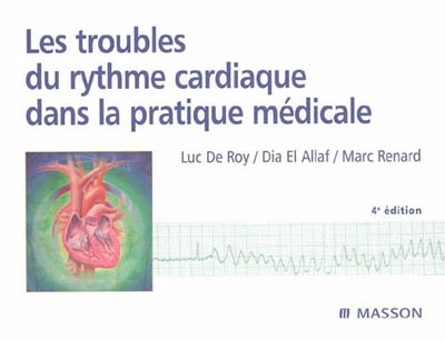 Les troubles du rythme cardiaque dans la pratique médicale