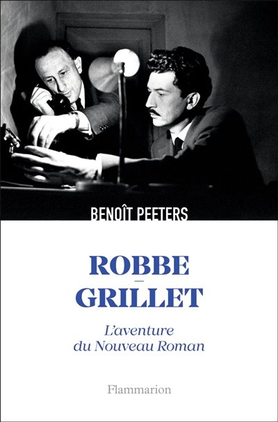 Robbe-Grillet : l'aventure du nouveau roman