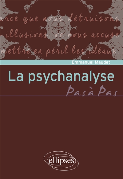 La psychanalyse - Emmanuel Maudet