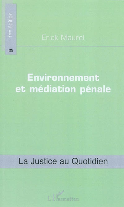 Environnement et médiation pénale
