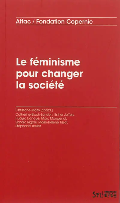 Le féminisme pour changer la société