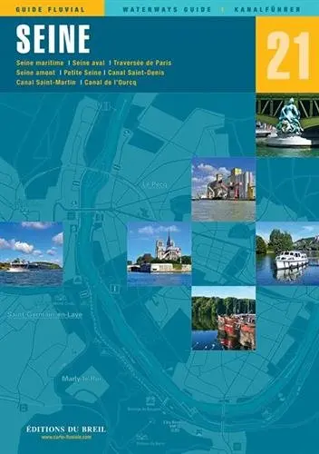Seine : Seine maritime, Seine aval, traversée de Paris, Seine amont, petite Seine, canal Saint-Denis, canal Saint-Martin, canal de l'Ourcq