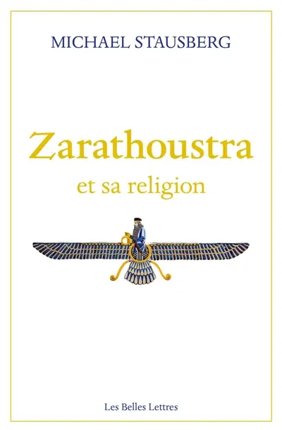 Zarathoustra et sa religion