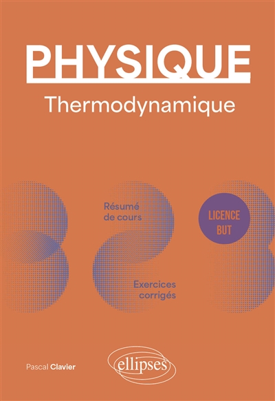 Physique : thermodynamique, transferts techniques : licence, BUT