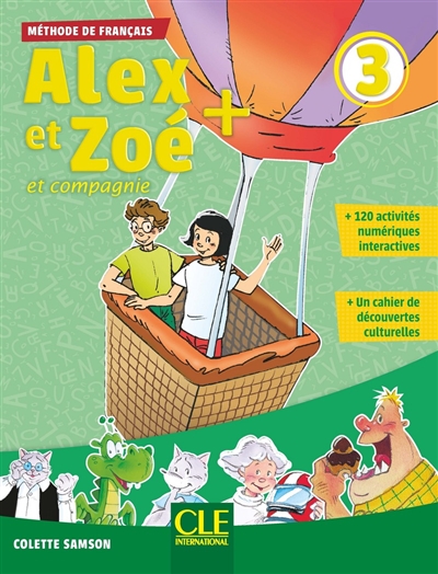 Alex et Zoé et compagnie + 3 : méthode de français