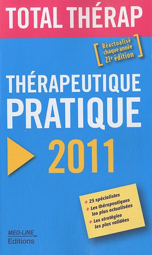 Thérapeutique pratique 2011