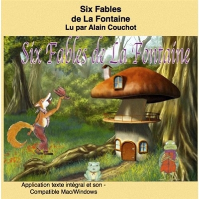 Six fables de La Fontaine