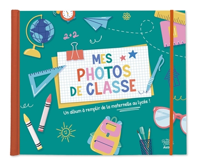 Mes souvenirs d'école : un album à remplir de la maternelle au lycée !