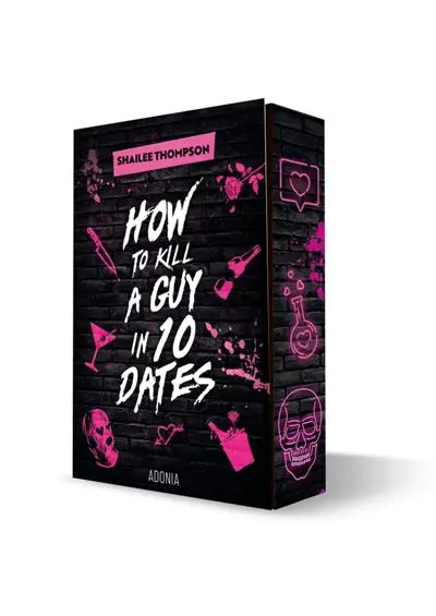 How to kill a guy in ten dates