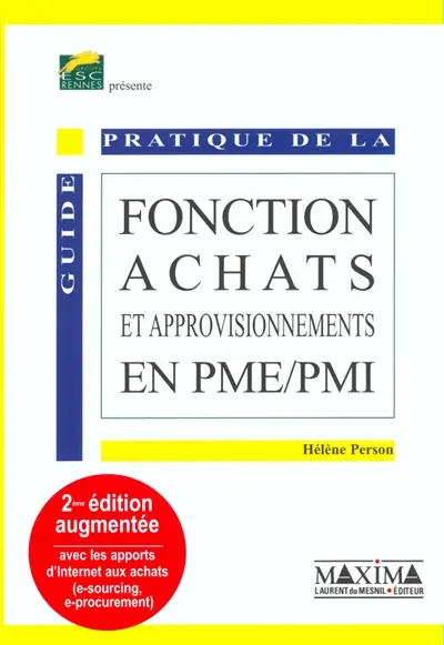 Guide pratique de la fonction achats et approvisionnements en PME-PMI