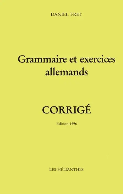 Grammaire et exercices allemands : corrigé
