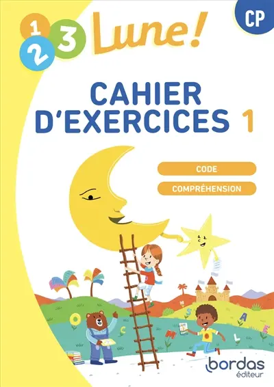 1, 2, 3 lune ! CP : cahier d'exercices : code compréhension. Vol. 1