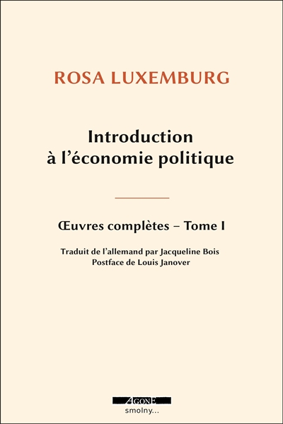 Oeuvres complètes. Vol. 1. Introduction à l'économie politique