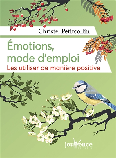 Emotions, mode d'emploi :...