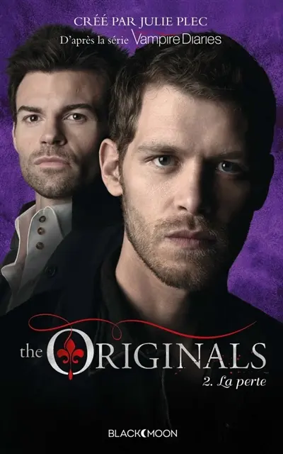 The originals. Vol. 2. La perte