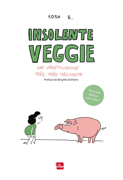 Insolente Veggie : une végétalienne très très méchante
