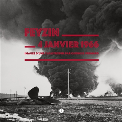 Feyzin, 4 janvier 1966 : images d'une catastrophe