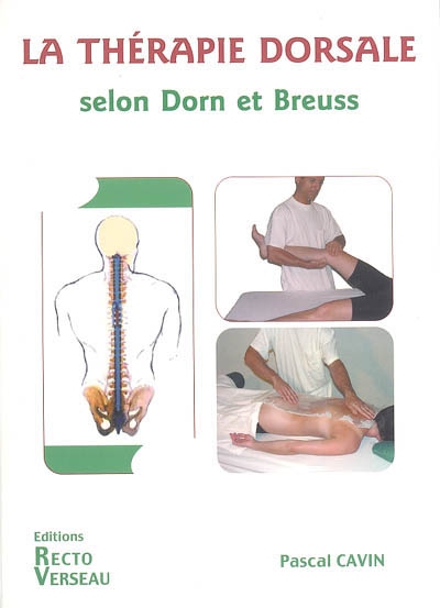 La thérapie dorsale : selon Dorn et Breuss