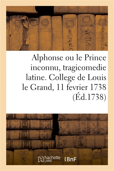 Alphonse ou le Prince...