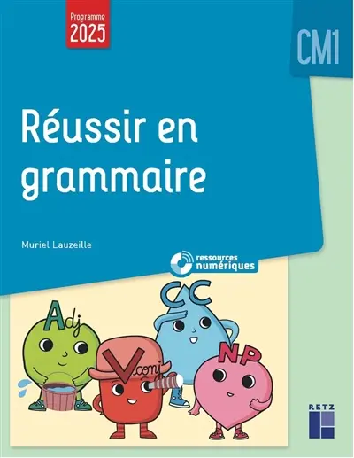 Réussir en grammaire CM1