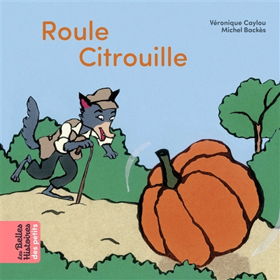 Roule citrouille