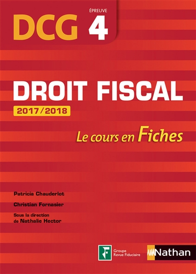 Droit fiscal, DCG, épreuve 4 : le cours en fiches : 2017-2018