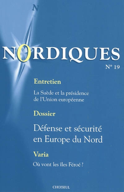Nordiques, n° 19. Défense et sécurité en Europe du Nord