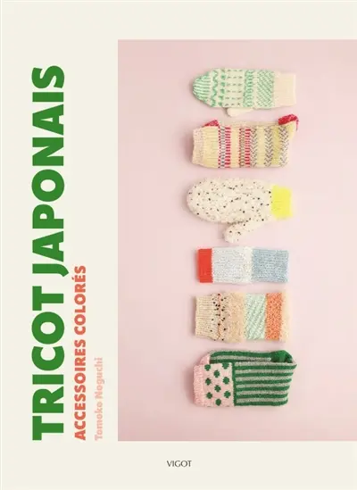 Tricot japonais : accessoires faciles et colorés