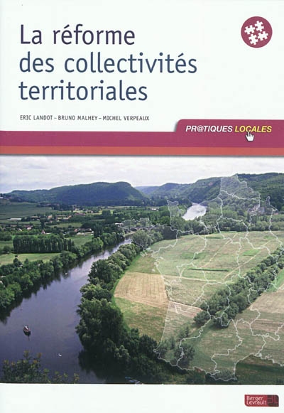 La réforme des collectivités territoriales : à jour au 1er juin 2011