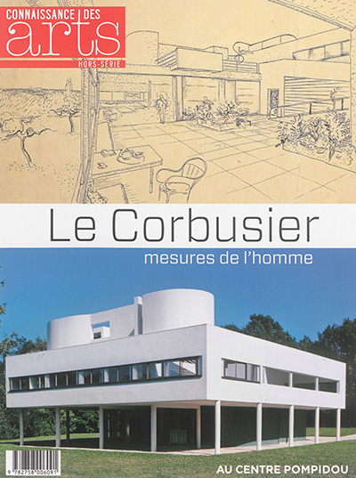 Le Corbusier : mesures de l'homme : au Centre Pompidou