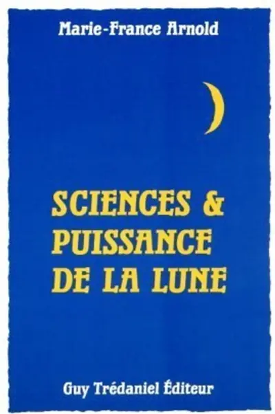 Science et puissance de la Lune