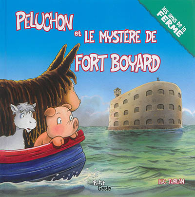 Peluchon et le mystère de Fort Boyard