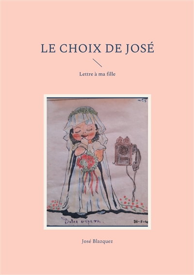 Le Choix de Jose : Lettre à...